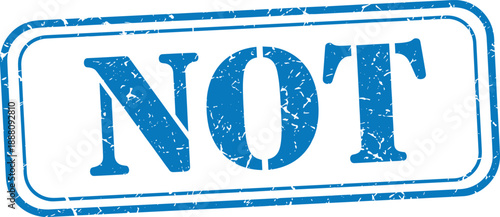 Blue not approved stamp label with grunge texture in rectangular frame, representing rejection status, denied authorization, failed verification, and official decision notice concept