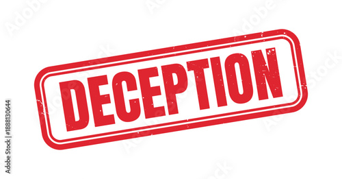DECEPTION Text Written on Red Stamp Sign, Distressed Grunge Rubber Stamp Label for Fraud, Misleading Information and False Claims Warning, Rough Texture Business and Legal Concept