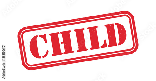 Child Grunge Stamp Text Design, Kids, Parenting and Family Concept Rubber Stamp Effect for Education, Care, Play, Health and Child Development Isolated on White Background