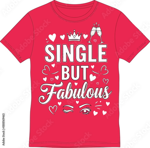 Red t shirt with single but fabulous text 
