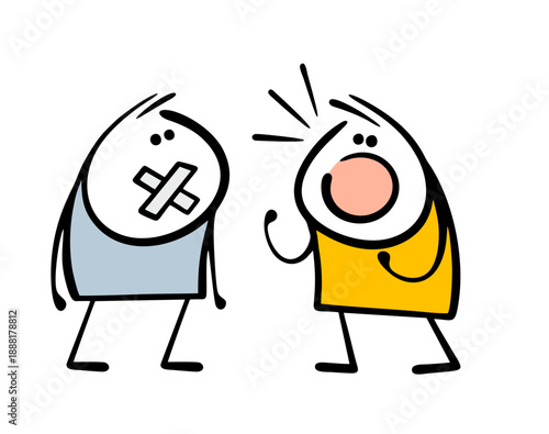 Funny conversation between two stickmans. Vector illustration of a cartoon man yelling at his interlocutor,  guy with  Band-Aid over his mouth is silent. Sad situation of abuse and disagreement.