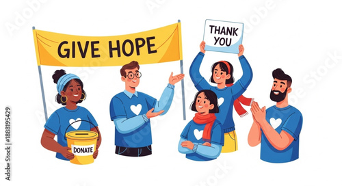 Diverse group of volunteers holding a give hope banner and thank you sign.