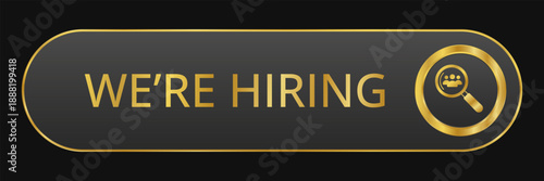 Modern CTA button, "We're Hiring" text, 3D effect, web UI element for landing pages, mobile apps or banners, for HR presentations.