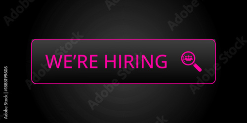 Modern CTA button, "We're Hiring" text, 3D effect, web UI element for landing pages, mobile apps or banners, for HR presentations.