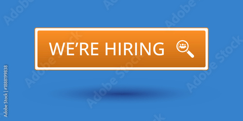 Modern CTA button, "We're Hiring" text, 3D effect, web UI element for landing pages, mobile apps or banners, for HR presentations.