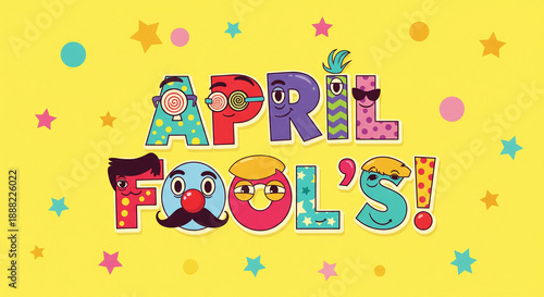 Colorful fool's day graphic with cartoon characters and stars on yellow background for celebrations april fools