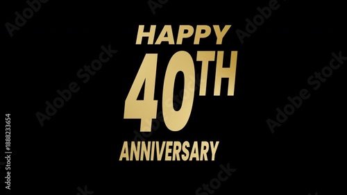 Golden happy 40th anniversary text animation. 4k animated typography Suitable for celebrating milestone anniversaries with elegance and style. alpha channel