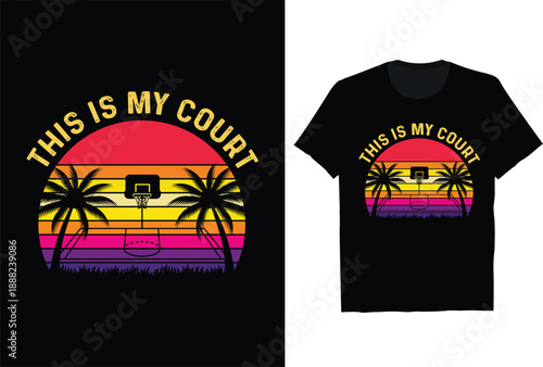 Retro vintage T Shirt design design This Is My Court vector illustration