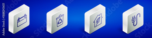 Set Isometric line Car battery, Recycle bin with recycle, Eco friendly house and Electric plug icon. Vector