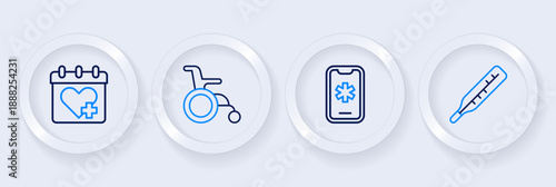 Set line Medical thermometer, Emergency call 911, Wheelchair for disabled person and Doctor appointment icon. Vector