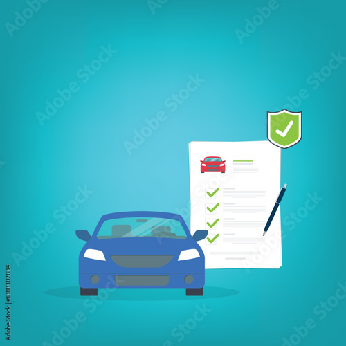 Car insurance document, report. Paper agreement checklist or loan checkmarks form list approved with automobile icon, vehicle financial, car dealership legal deal.