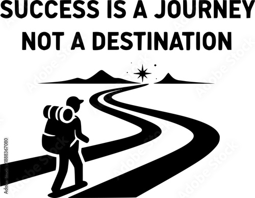 Success is a journey, not a destination vector black silhouette cricut design for T-Shirt
