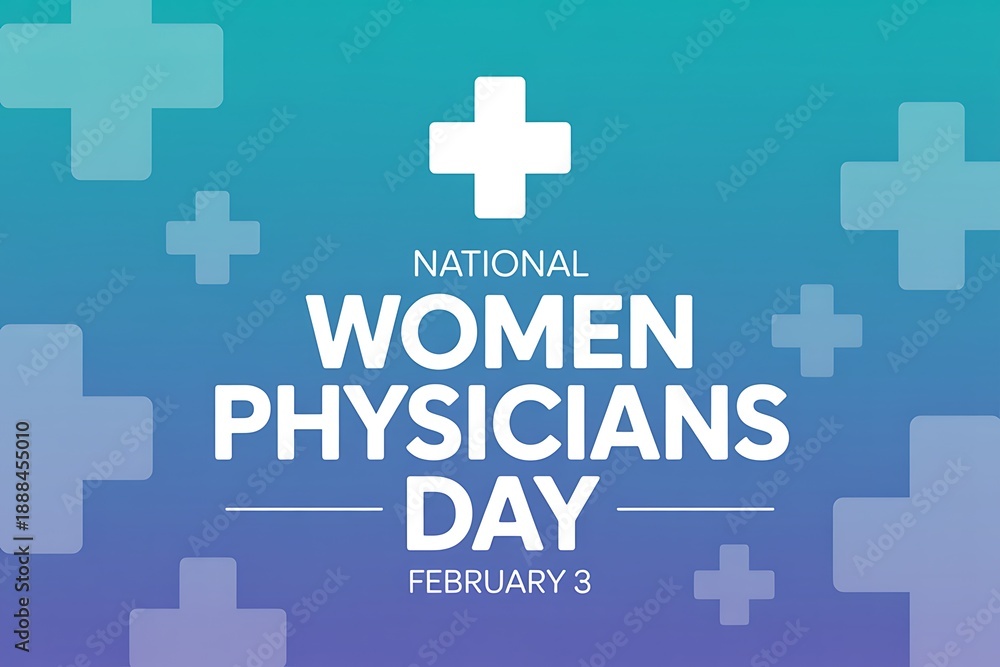 Obraz premium National women physicians day text layout on cyan and blue gradient background with medical cross patterns honoring the achievements of female doctors in the field of modern medicine