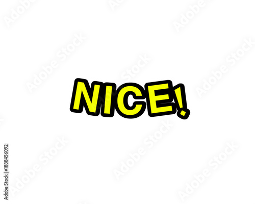 Bold yellow text saying nice! isolated on transparent background