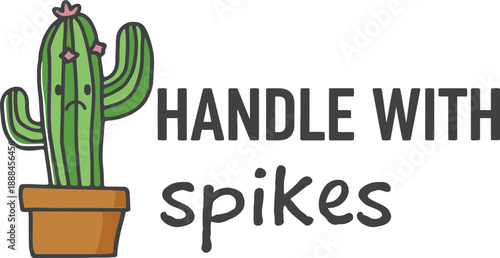 Handle With Spikes Sad Cactus Character Illustration with Pun