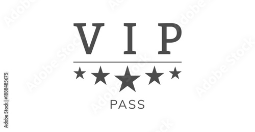 VIP - PASS - Lettering. Template for Banner, Postcard, Poster, Print, Sticker or Web Product. Vector Illustration, Objects Isolated on White Background.