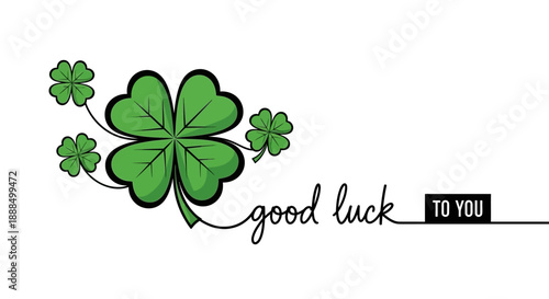A cluster of green four-leaf clovers with the text "good luck to you" written in cursive and block letters.