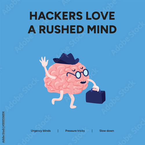 Social engineering awareness graphic with a rushed brain character in a hurry on a blue background