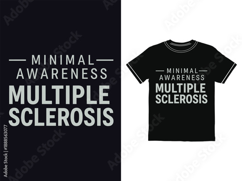 Minimal Awareness Multiple Sclerosis T Shirt Light Grey Text on Black Keywords: Multiple... research
