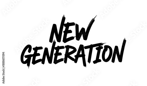 New Generation Graffiti Slogan Vector Typography for Urban Streetwear T Shirt Design
