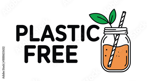 plastic free concept illustration featuring a reusable glass jar and straw promoting Eco friendly zero waste lifestyle sustainable living vector design for print and digital projects.