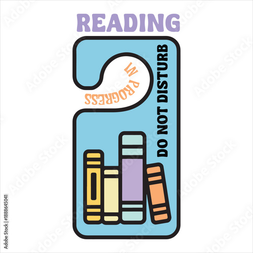 READING IN PROGRESS DO NOT DISTURB
