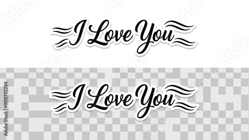 Elegant calligraphy sticker displaying the phrase i love you with decorative swirls presented on a transparent