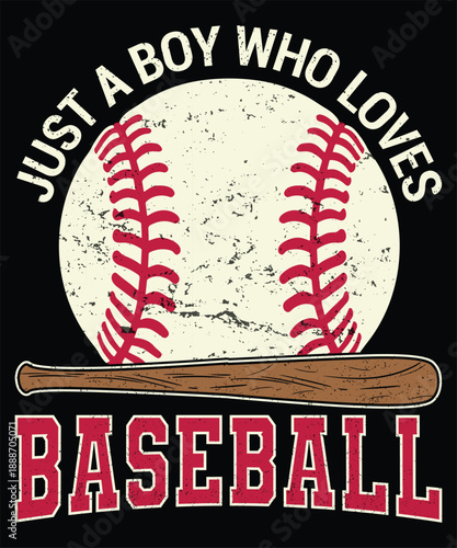 Vintage Baseball T-shirt Design with Ball and Bat, Just a Boy Who Loves Baseball Text on Black Background