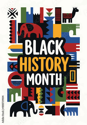 Black History Month poster with bold typography and African-inspired patterns, modern flat vector honoring Black culture, identity, and historical legacy
