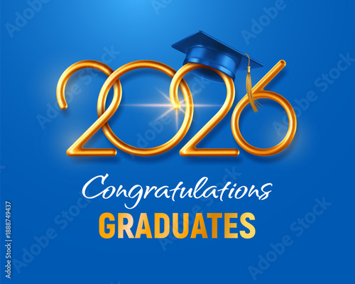 Congratulations graduates class of 2025 logo, 3d realistic graduation cap, gold convex numbers 2026 on blue background. For high school graduate, university, college graduation. Vector illustration