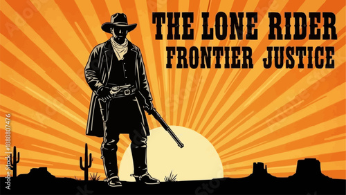 The Lone Rider Frontier Justice Silhouette Western Cowboy.