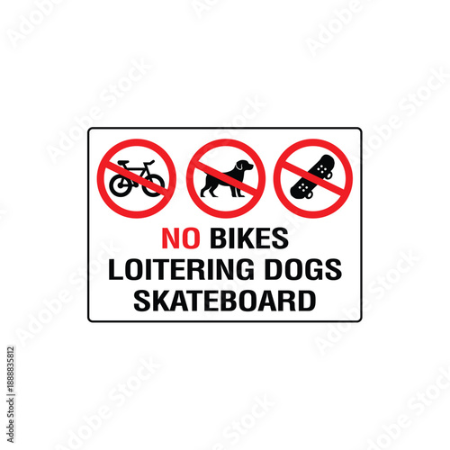 No Bikes Loitering Dogs Skateboard Prohibited Sign Vector For Public Areas

