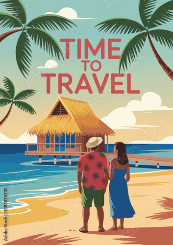 Time to Travel Tropical Beach Illustration with Couple Looking at Overwater Bungalow, Palm Trees and Ocean, Summer Vacation and Romantic Seaside Holiday Travel Poster, Flat Vector Style