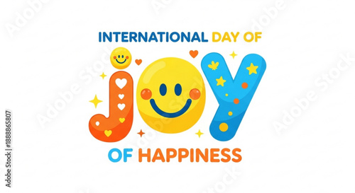 International day of joy and happiness colorful smiley face graphic with stars and hearts on white background
