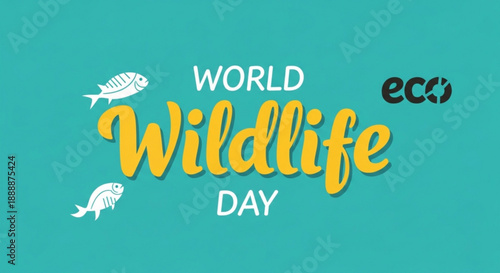 World wildlife day eco celebration with fish graphic on teal background