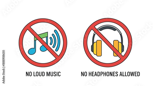 Prohibition signs clearly indicating that no loud music or personal audio devices such as headphones are permitted within this specific area or establishment setting