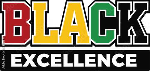 Black Excellence Inspirational Text Graphic