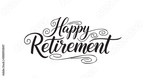 Elegant calligraphy happy retirement message isolated on transparent background