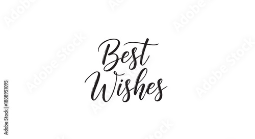 Elegant handwritten best wishes calligraphy message design