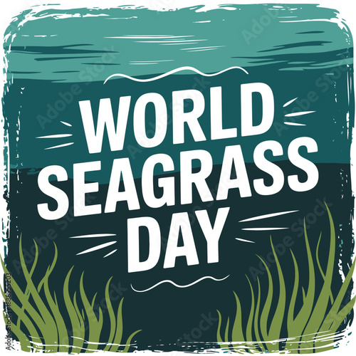 World Seagrass Day celebration with green grass and white text on blue background