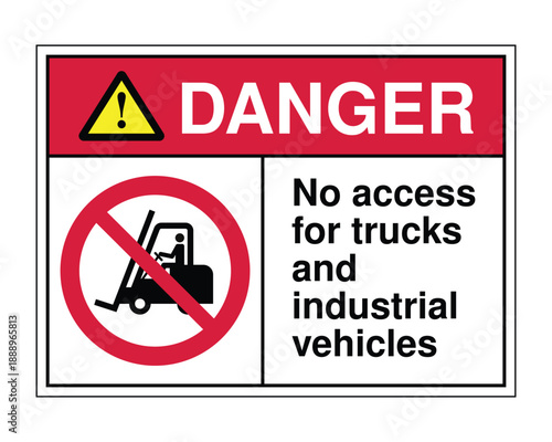 Danger No Access for Trucks and Industrial Vehicles Sign - Prohibitory Warehouse Safety Icon