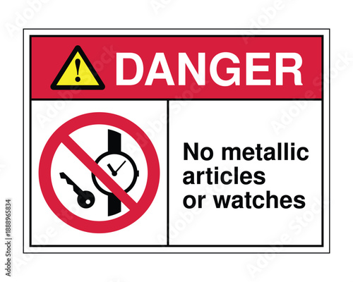 Danger No Metallic Articles or Watches Sign - Prohibitory Safety Icon for MRI and High Magnetic Field Zones