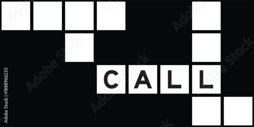 Alphabet letter in word call on crossword puzzle background