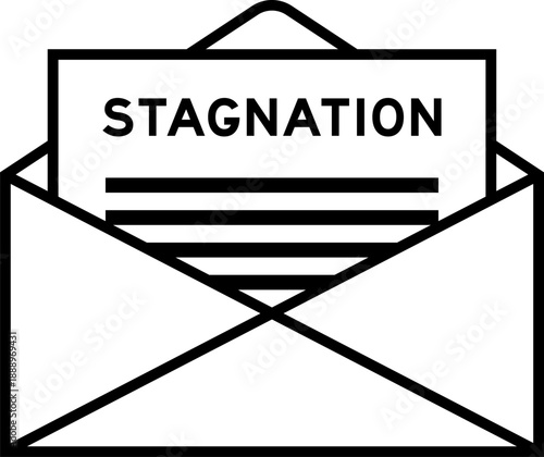 Envelope and letter sign with word stagnation as the headline