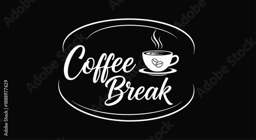 Stylish coffee break typography design features a steaming cup of java on a dark background for cafe or restaurant branding.