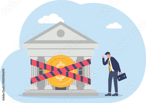 Bank Closure or Financial Crisis Concept with Restricted Building
