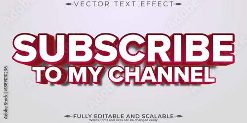 Subscribe editable text effect, editable channel and red text style