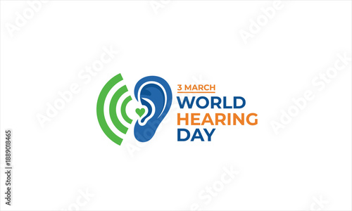3 March World Hearing Day Logo with Ear, Heart and Sound Waves, Hearing Health Awareness Vector