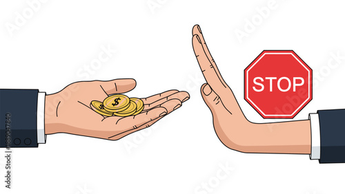 Business hand holding stacks of golden dollar coins being rejected by another hand showing a stop sign for ethics.