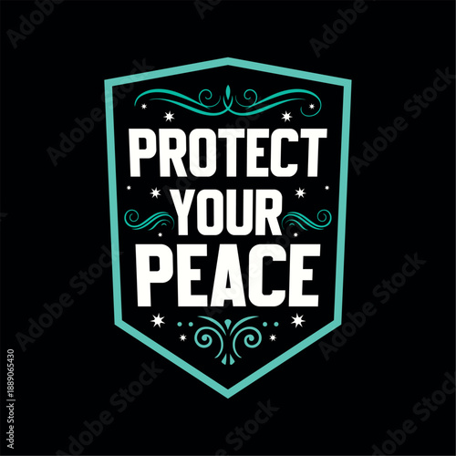 ai176932256516_Protect Your Peace.eps